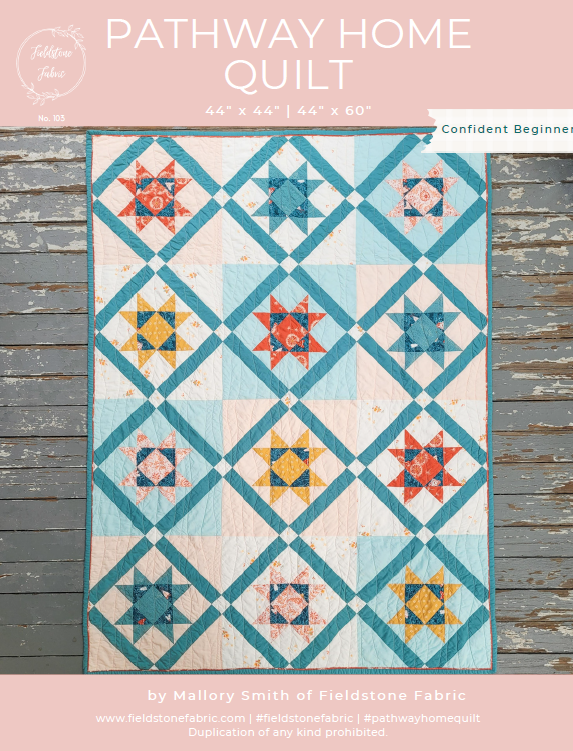 Pathway Home Quilt Pattern - PDF – Fieldstone Fabric